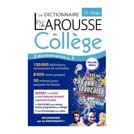Achetez Dictionnaire Larousse du collège, de la sixième à  la troisième 9782036019461 LAROUSSE ..
