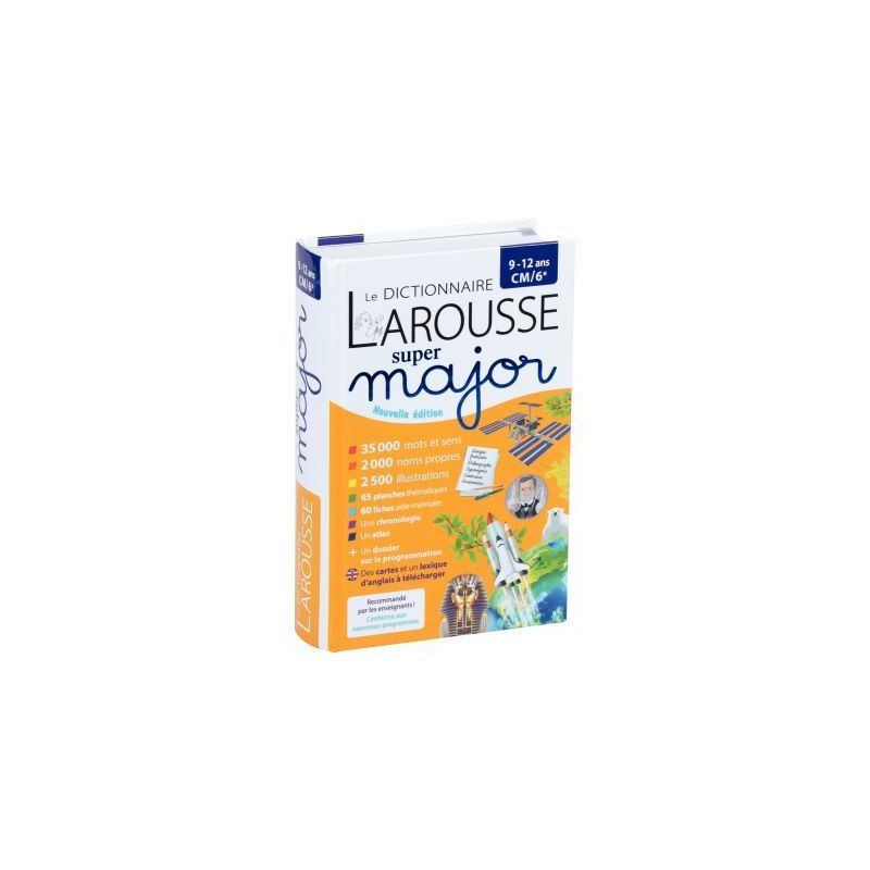 Achetez Dictionnaire super major, CM1 à  la 6ème 9782036019454 LAROUSSE pas cher sur Ma Rentrée ..