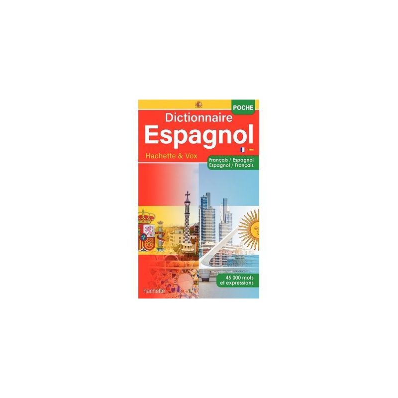 Achetez Dictionnaire de poche français / espagnol hachette & vox 9782014006834 pas cher sur Ma Rent.. Achetez Dictionnaire de poche français / espagnol hachette & vox 9782014006834 pas cher sur Ma Rent..