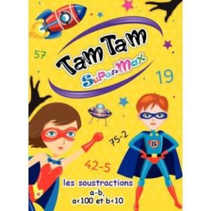 Achetez TAM TAM SUPERMAX : LES SOUSTRACTIONS TTSMAXSOU pas cher sur Ma Rentrée Scolaire
