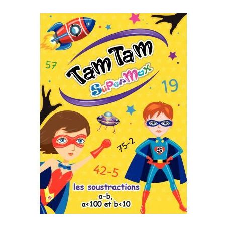 Achetez TAM TAM SUPERMAX : LES SOUSTRACTIONS TTSMAXSOU pas cher sur Ma Rentrée Scolaire